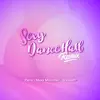 Pams, Maialem & Maka Melendez - Sexy Dancehall Remix (Remix) - Single